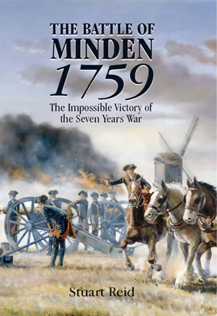 The Battle of Minden, 1759 : The Impossible Victory of the Seven Years War, EPUB eBook