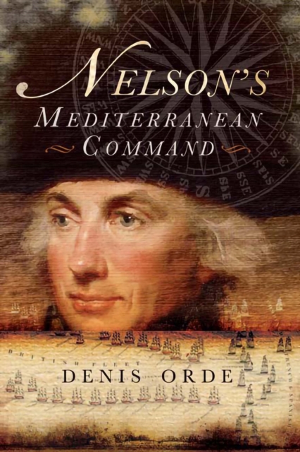 Nelson's Mediterranean Command, EPUB eBook
