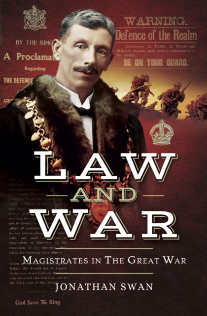 Law and War : Magistrates in the Great War, EPUB eBook