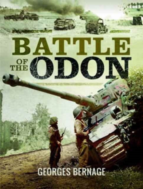 Battle of the Odon, Hardback Book
