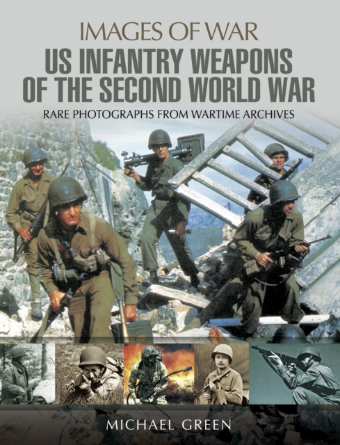 United States Infantry Weapons of the Second World War, EPUB eBook