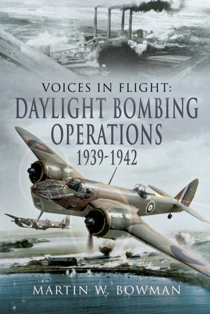 Daylight Bombing Operations, 1939-1942, EPUB eBook