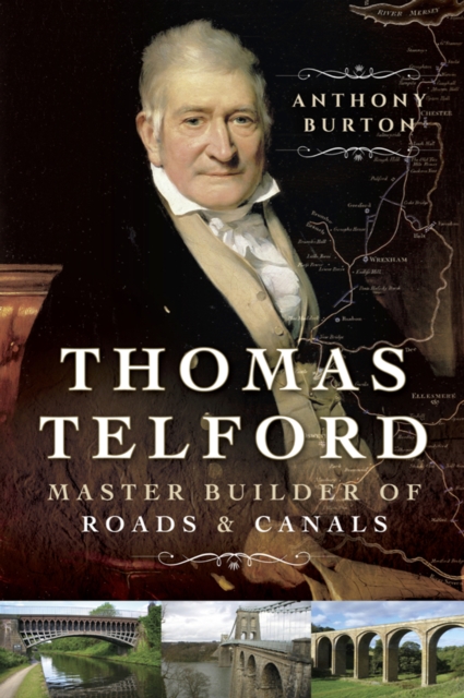 Thomas Telford : Master Builder of Roads & Canals, EPUB eBook