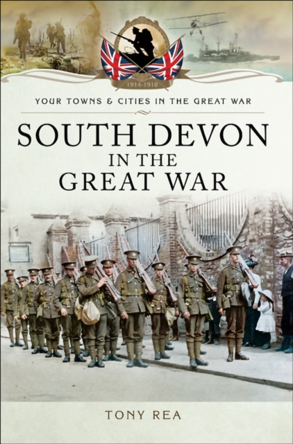 South Devon in the Great War, EPUB eBook
