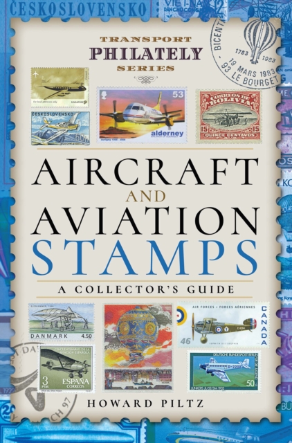 Aircraft and Aviation Stamps : A Collector's Guide, EPUB eBook