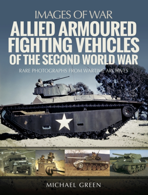 Allied Armoured Fighting Vehicles of the Second World War, EPUB eBook