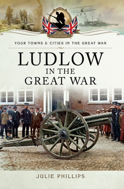 Ludlow in the Great War, EPUB eBook