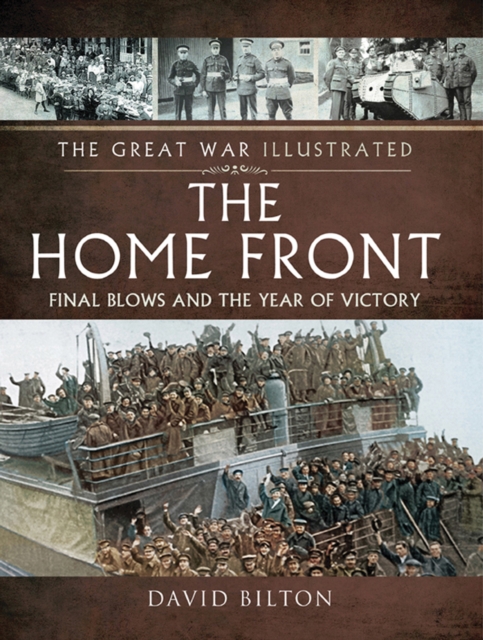 The Home Front : Final Blows and the Year of Victory, PDF eBook