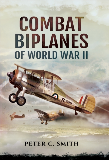 Combat Biplanes of World War II, EPUB eBook