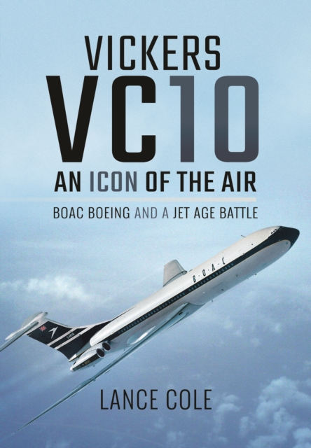 VC10: Icon of the Skies, Hardback Book