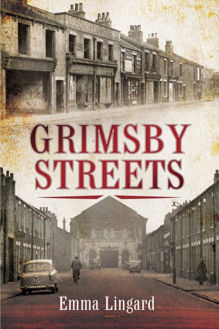 Grimsby Streets, EPUB eBook