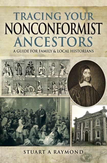 Tracing Your Nonconformist Ancestors : A Guide for Family & Local Historians, PDF eBook