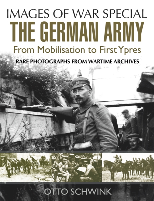 The German Army from Mobilisation to First Ypres, PDF eBook