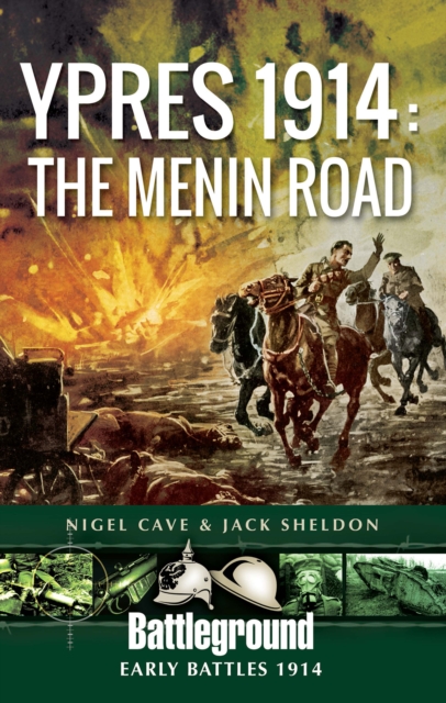Ypres 1914 : The Menin Road, EPUB eBook
