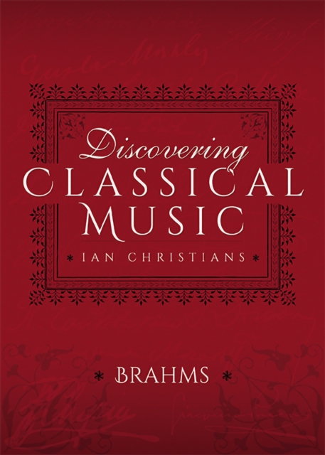 Discovering Classical Music: Brahms, EPUB eBook