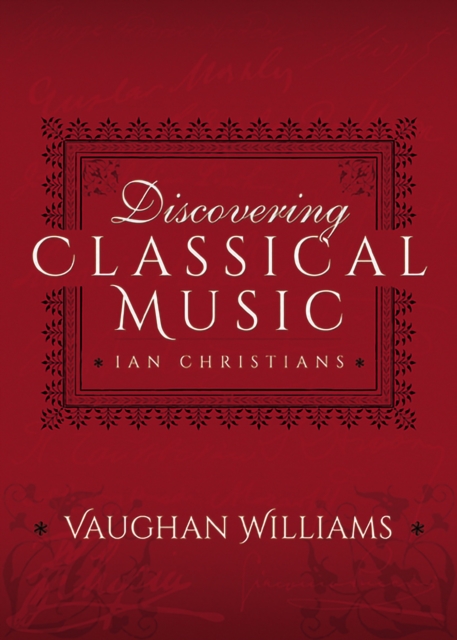 Discovering Classical Music: Vaughan Williams, EPUB eBook