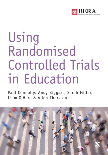 Using Randomised Controlled Trials in Education, Paperback / softback Book