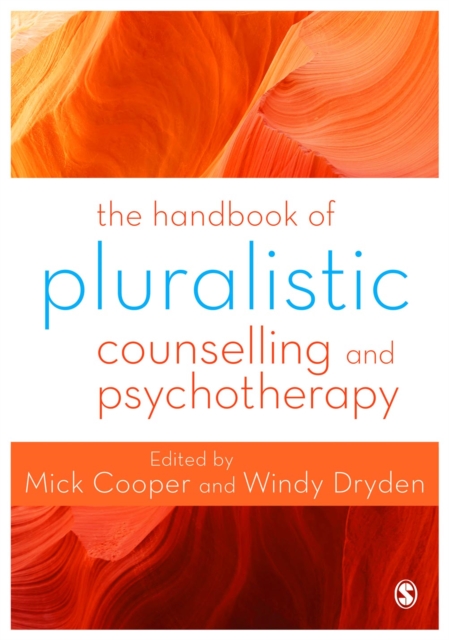 The Handbook of Pluralistic Counselling and Psychotherapy, Hardback Book