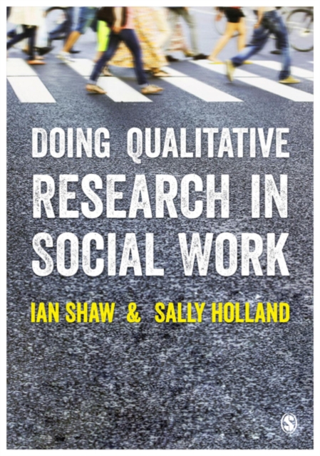 Doing Qualitative Research in Social Work, PDF eBook