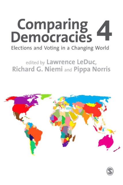 Comparing Democracies : Elections and Voting in a Changing World, PDF eBook