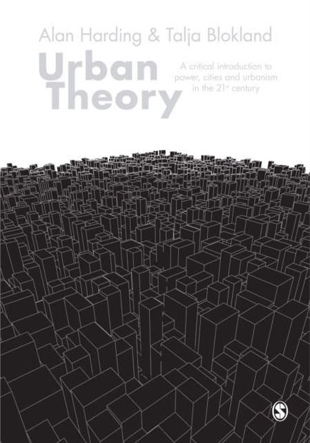 Urban Theory : A critical introduction to power, cities and urbanism in the 21st century, PDF eBook