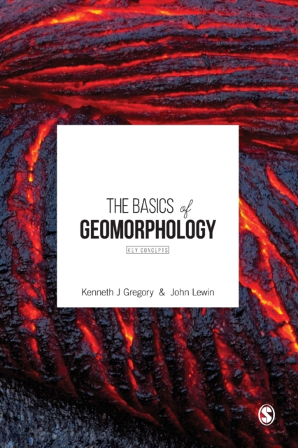 The Basics of Geomorphology : Key Concepts, Paperback / softback Book