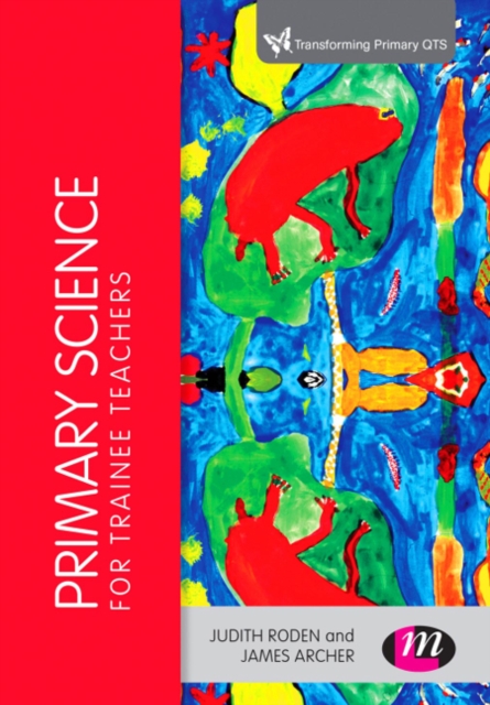 Primary Science for Trainee Teachers, PDF eBook
