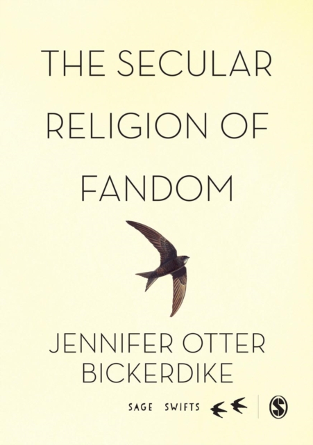 The Secular Religion of Fandom : Pop Culture Pilgrim, Hardback Book