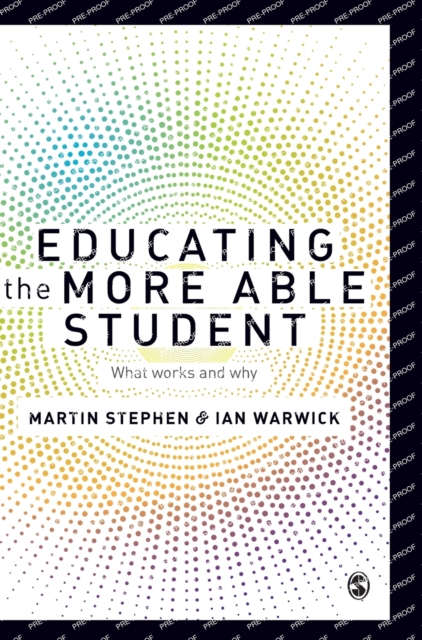 Educating the More Able Student : What works and why, Hardback Book