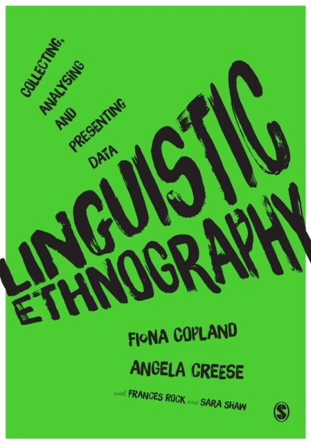 Linguistic Ethnography : Collecting, Analysing and Presenting Data, EPUB eBook