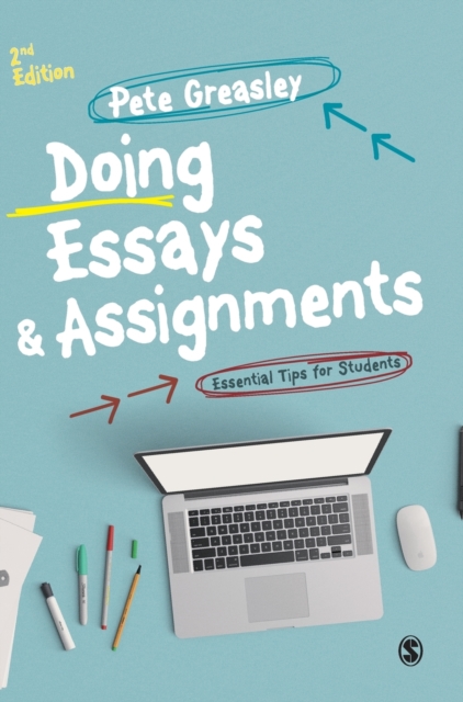 Doing Essays and Assignments : Essential Tips for Students, Hardback Book
