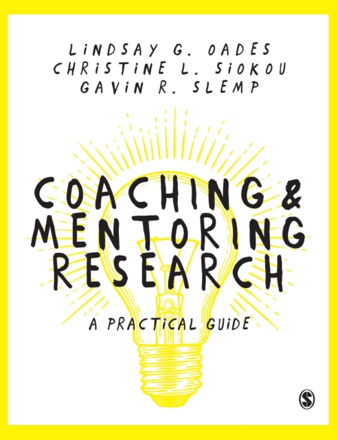 Coaching and Mentoring Research : A Practical Guide, Hardback Book