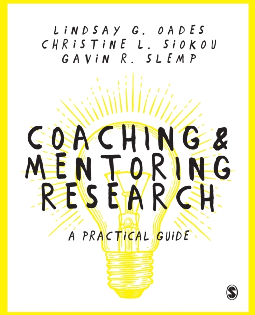 Coaching and Mentoring Research : A Practical Guide, Paperback / softback Book