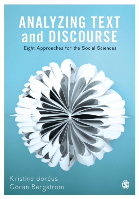 Analyzing Text and Discourse : Eight Approaches for the Social Sciences, Hardback Book
