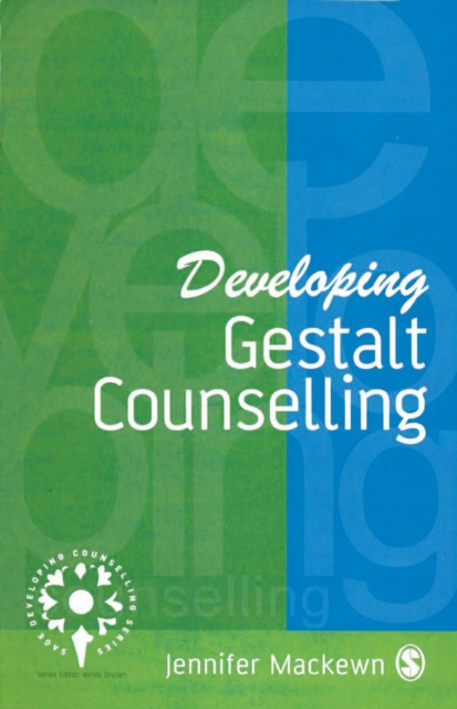 Developing Gestalt Counselling, PDF eBook