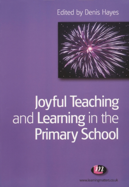 Joyful Teaching and Learning in the Primary School, PDF eBook