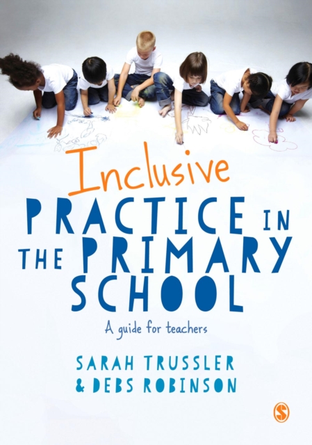 Inclusive Practice in the Primary School : A Guide for Teachers, PDF eBook