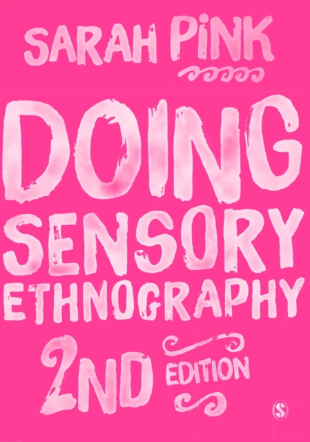 Doing Sensory Ethnography, PDF eBook