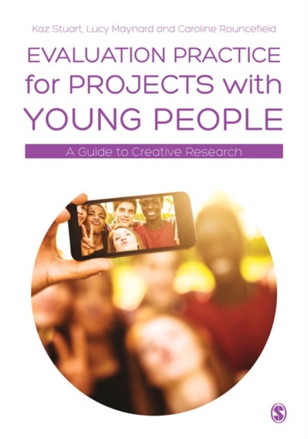 Evaluation Practice for Projects with Young People : A Guide to Creative Research, EPUB eBook