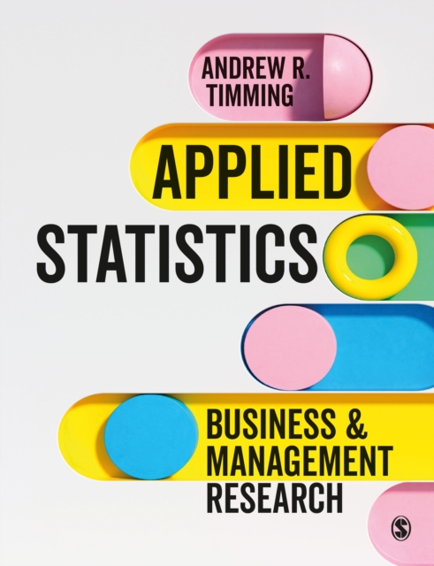 Applied Statistics : Business and Management Research, Hardback Book
