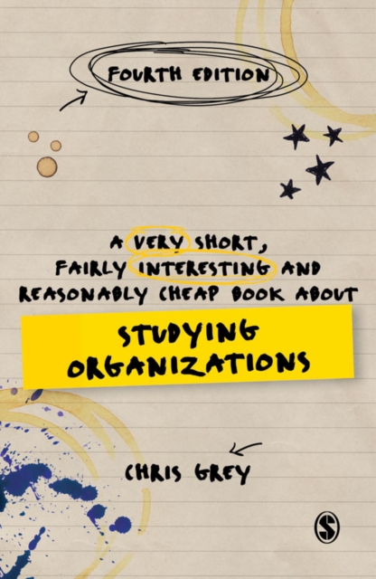 A Very Short, Fairly Interesting and Reasonably Cheap Book About Studying Organizations, Hardback Book