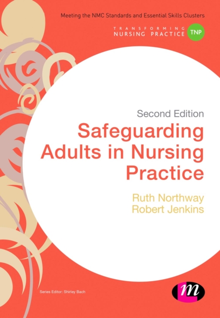 Safeguarding Adults in Nursing Practice, Paperback / softback Book