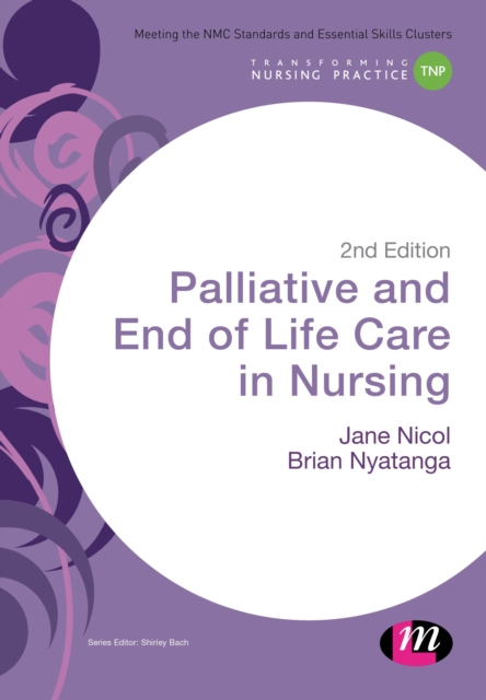 Palliative and End of Life Care in Nursing, Hardback Book