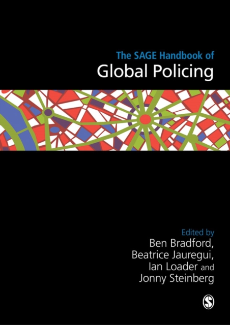 The SAGE Handbook of Global Policing, PDF eBook