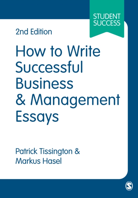How to Write Successful Business and Management Essays, Paperback / softback Book