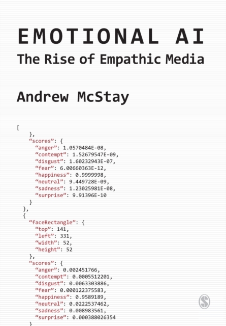 Emotional AI : The Rise of Empathic Media, Paperback / softback Book