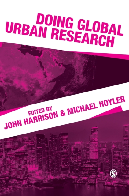 Doing Global Urban Research, Hardback Book