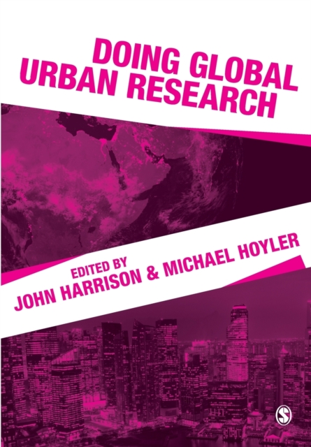 Doing Global Urban Research, Paperback / softback Book