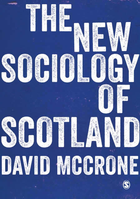 The New Sociology of Scotland, PDF eBook