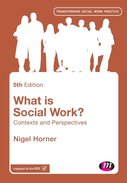 What is Social Work? : Contexts and Perspectives, Paperback / softback Book